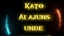 Kato - Ai ajuns unde trebuia !