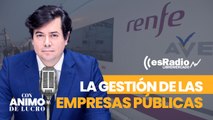 Con Ánimo de Lucro: Tres empresas públicas que el gobierno debería privatizar mañana