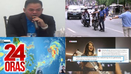 24 Oras: (Part 2) Kerwin Espinosa, handa umanong tumestigo sa ICC; LPA sa loob ng PAR at bagyo sa labas, binabantayan ng PAGASA; Olivia Rodrigo, nagpasalamat sa Pinoy fans na dumalo sa kanyang concert, atbp.