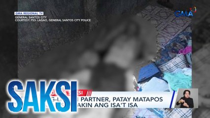 Mag-live-in partner, patay matapos pagsasaksakin ang isa't isa | Saksi
