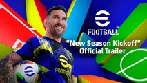 New Season Kickoff. Tráiler de eFootball