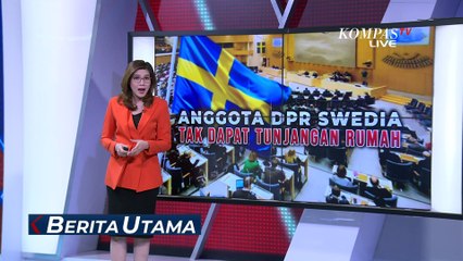 Beda dengan Indonesia, Anggota DPR di Swedia Tak Dapat Tunjangan & Sederet Fasilitas