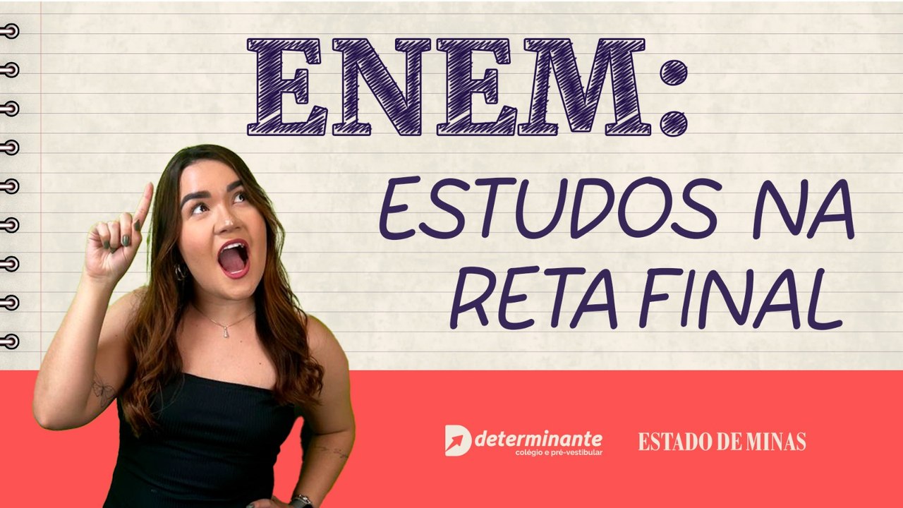 Enem: estudos na reta final