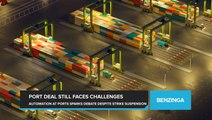 'Machines Don't Have Families:' Automation At Ports Remains A Contentious Issue Amid Tentative Agreement To Suspend Strike