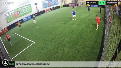 But de Wassim M - REBIRTHCREW