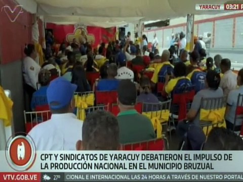 CPT y sindicatos de Yaracuy debaten propuestas para impulsar el sector productivo de la región
