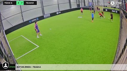 But de Zinou - Team A