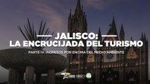 Jalisco: La encrucijada del turismo Parte IV: Ingresos por encima del medio ambiente