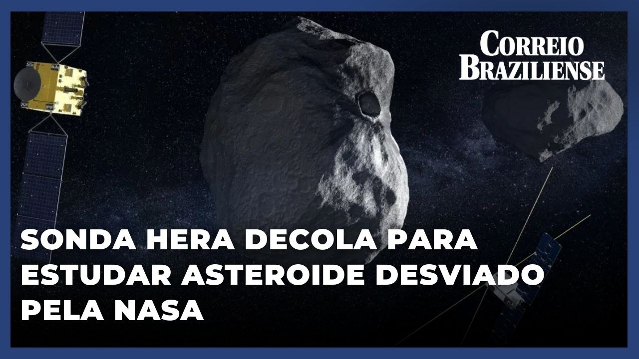 Sonda Hera decola para estudar asteroide desviado pela Nasa