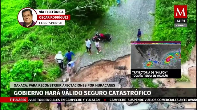 Gobierno de Oaxaca hará válido su seguro catastrófico para reconstruir afectaciones por huracanes