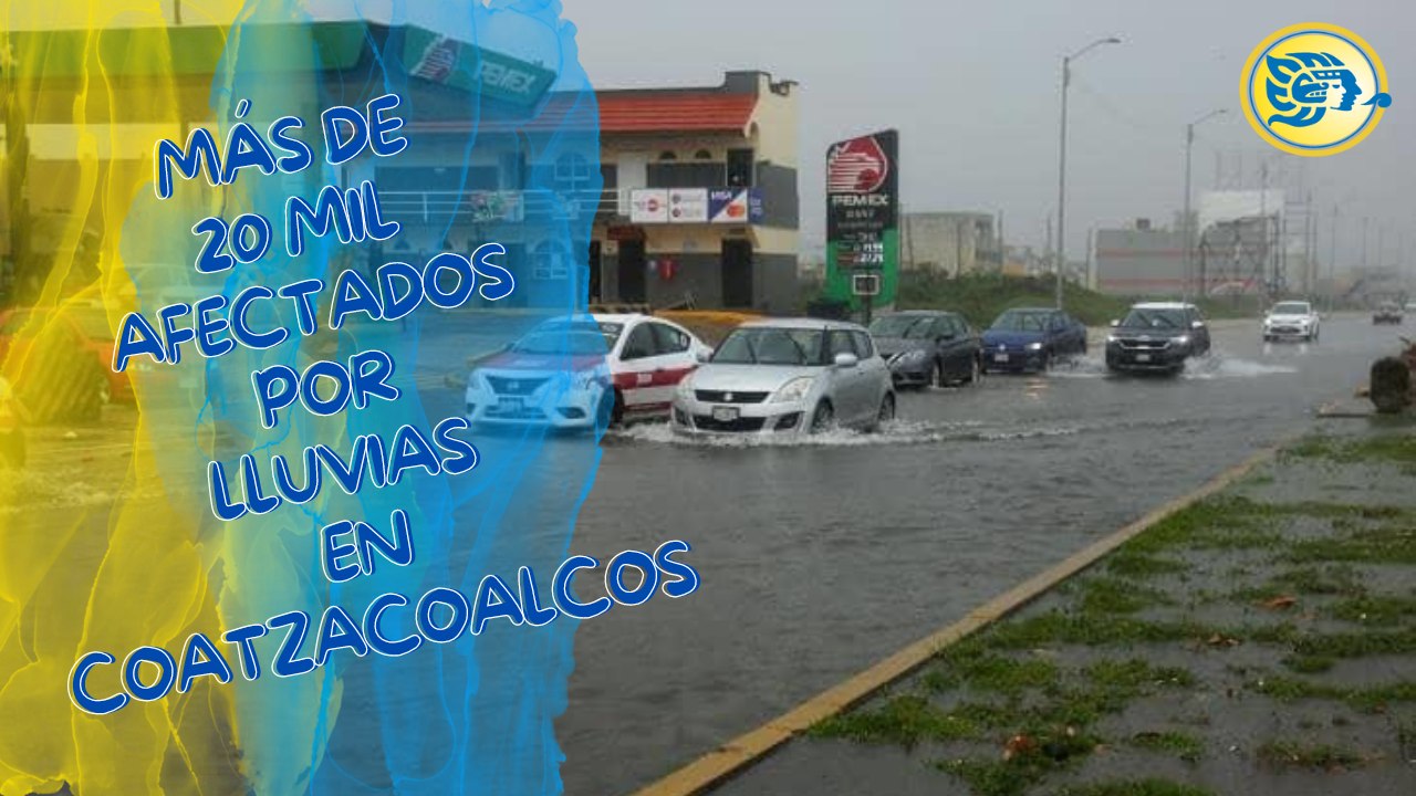 Más de 20 mil afectados por lluvias en Coatzacoalcos; ya evalúan daños para declaratorias
