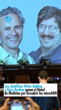 Los científicos Victor Ambros y Gary Ruvkun ganan el Nobel de Medicina por descubrir los microARN