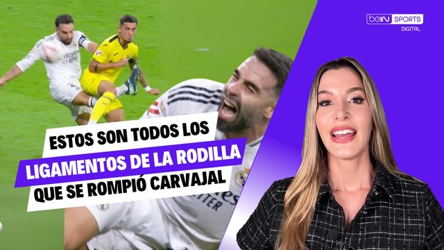 ¿Cuáles son todos los ligamento y lesiones que sufrió en su rodilla Dani Carvajal?