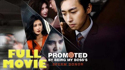 Promoted By Being My Boss's Sperm Donor Full Movie
