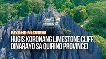 Hugis koronang limestone cliff, dinarayo sa Quezon Province! | Biyahe ni Drew