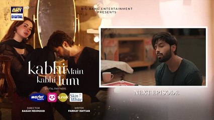 Kabhi Main Kabhi Tum Episode 28 _ Teaser