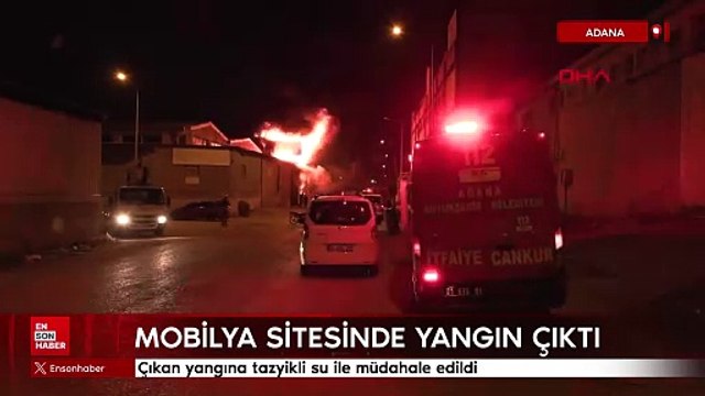 Adana'da mobilya imalathanesinde çıkan yangına tazyikli su ile müdahale
