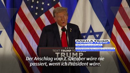 Trump: "Hamas-Überfall wäre mit mir als Präsident nicht passiert"