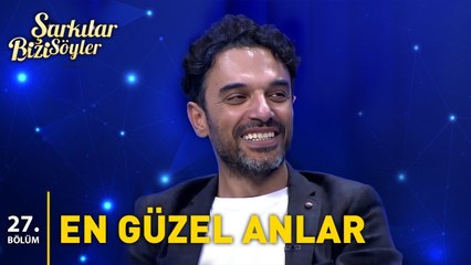 27.Bölüm Kolaj | Şarkılar Bizi Söyler