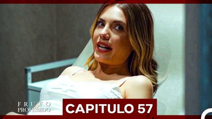 Fruto Prohibido Capitulo 57 (Doblado en Español)