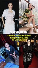 Selebriti Wanita Popular Yang Masih Bujang Di Usia 30-an