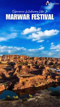 Get ready for the vibrant Marwar Festival in Jodhpur | AeronFly | Make Your Safar Suhana