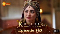 Kurulus Osman Season 05 Episode 143 - Urdu Dubbed | Sun Digital HD Channel