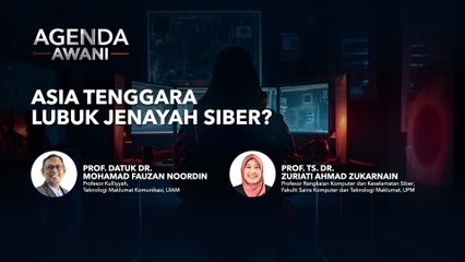 Agenda AWANI: Asia Tenggara lubuk jenayah siber?
