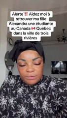 Canada/ Disparition d’Alexandra : Où en sont les recherches pour retrouver la jeune fille congolaise