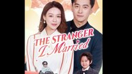 The Stranger That I Married