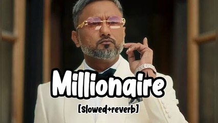 Millionaire [slowed+reverb] | Yo Yo Honey Singh #millionaire