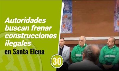Autoridades buscan frenar construcciones ilegales en Santa Elena