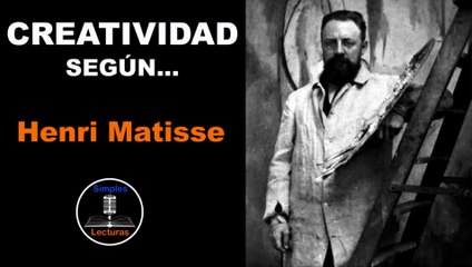 Henri Matisse · Creatividad - 103