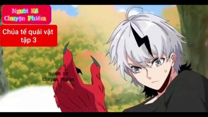 Chúa tể quái vật tập 3.