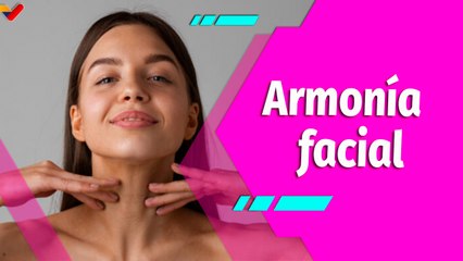 Buena Vibra | Armonización Facial: Procedimiento estético mínimamente invasivo