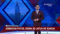 Jembatan Putus, Siswa SD di Mamasa Jatuh ke Sungai