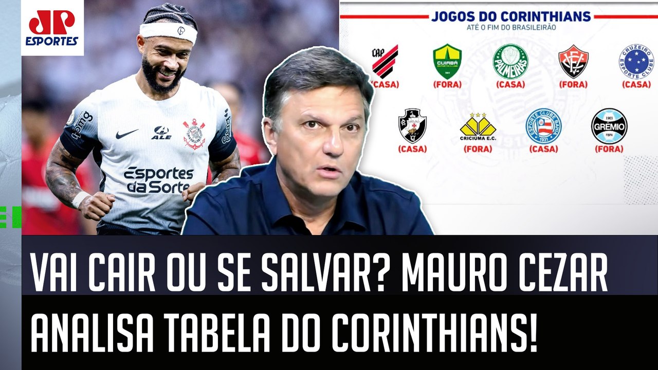 "QUALQUER UM vai querer REBAIXAR o Corinthians, cara! Esses jogos são..." Mauro Cezar ANALISA TABELA