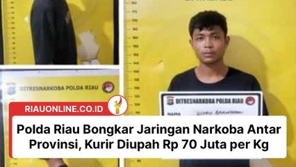 Polda Riau Bongkar Jaringan Narkoba Antar Provinsi, Kurir Diupah Rp 70 Juta per Kg