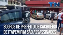 Sogros de prefeito de Cachoeiro de Itapemirim são assassinados