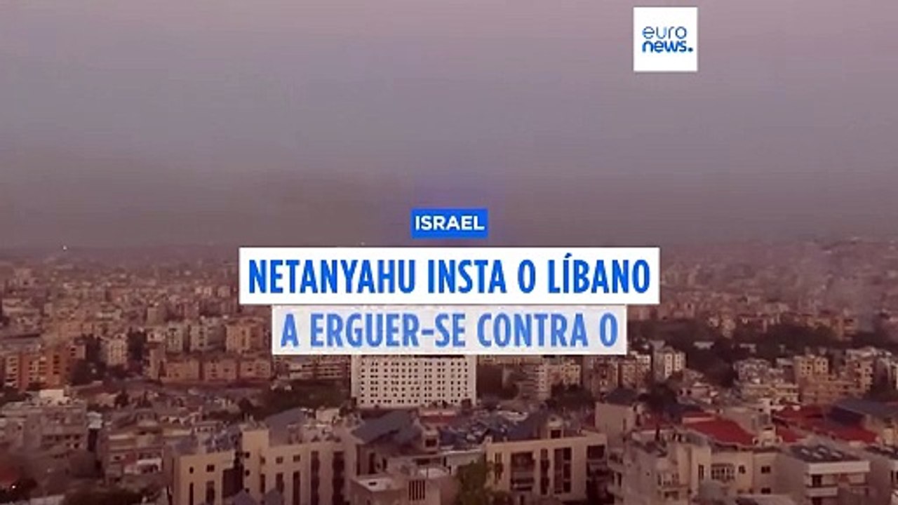 Netanyahu pede ao povo libanês que se liberte do Hezbollah