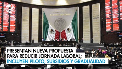Presentan nueva propuesta para reducir jornada laboral; incluyen piloto, subsidios y gradualidad