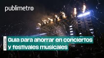 Esto te interesa: Guía para ahorrar en conciertos y festivales musicales