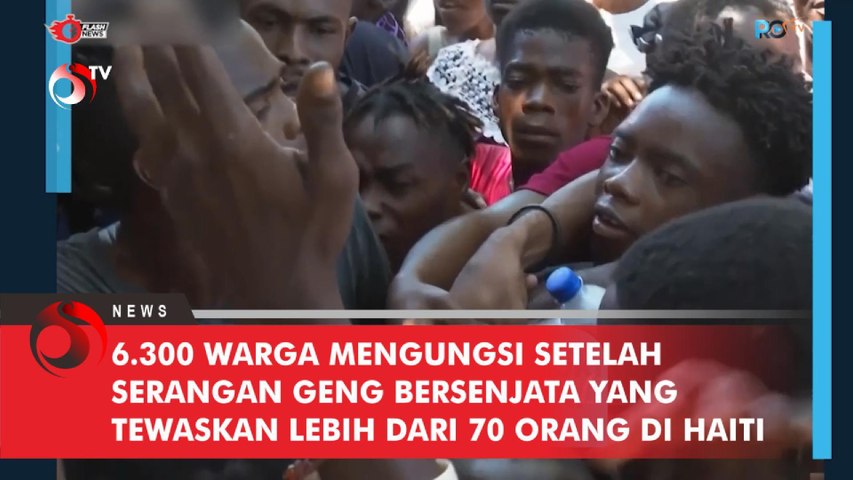 6.300 Warga Mengungsi Setelah Serangan Geng Bersenjata yang Tewaskan Lebih dari 70 Orang di Haiti