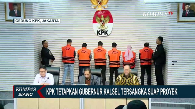 KPK Tetapkan Gubernur Kalsel Tersangka Korupsi, Dugaan Pengaturan Proyek di Dinas PUPR dari APBD