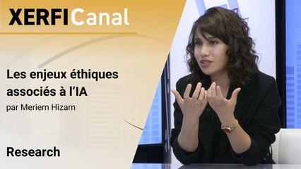 Les enjeux éthiques associés à l’IA [Meriem Hizam]