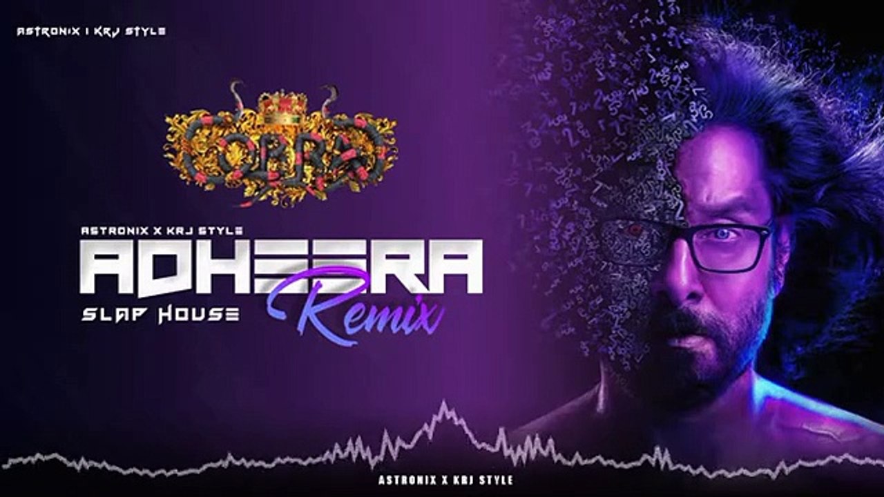 Adheeraa - Slap House Remix _ Cobra _ Astronix  x KRJ STYLE _ Vdj Sharath _ Tamil Trending _
