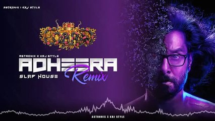 Adheeraa - Slap House Remix _ Cobra _ Astronix  x KRJ STYLE _ Vdj Sharath _ Tamil Trending _