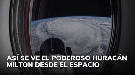 Así se ve el poderoso Huracán Milton desde el espacio