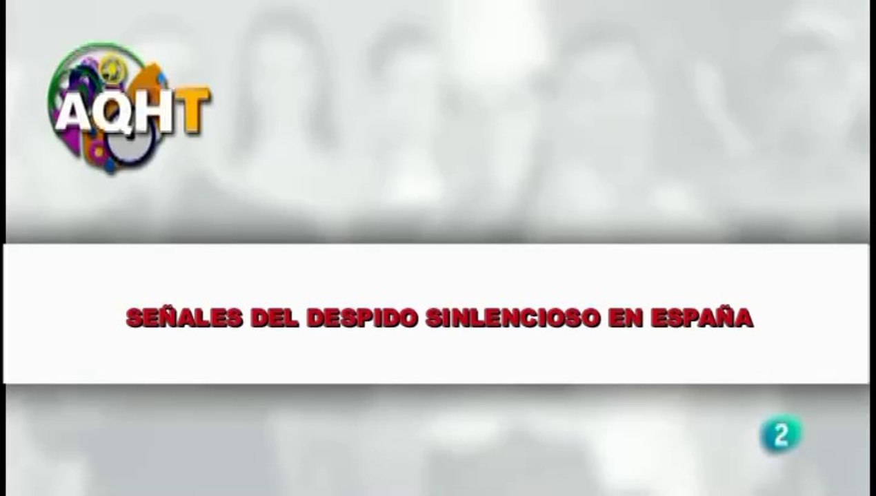 SEÑALES DEL DESPIDO SINLENCIOSO EN ESPAÑA