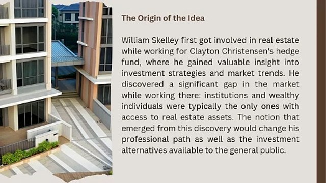 From Vision to Reality: How William Skelley Transformed Real Estate Crowdfunding